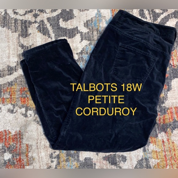 Talbots Pants - Nwot 18W PETITE TALBOTS CORDUROY PANTS! I HAVE 2 OTHER PAIRS IN DIFFERENT COLORS